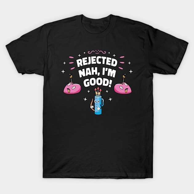 Funny Rejected Anti Valentines Day T-Shirt by USProudness